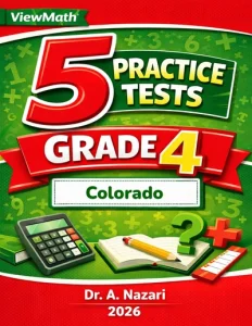 5 Full-Length Colorado CMAS Grade 4 Math Practice Tests