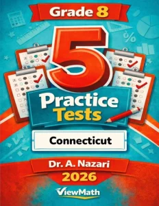 5 Full-Length Connecticut SBAC Grade 8 Math Practice Tests