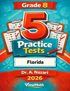 5 Full-Length Florida FAST Grade 8 Math Practice Tests