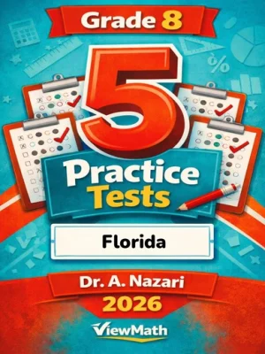 5 Full-Length Florida FAST Grade 8 Math Practice Tests