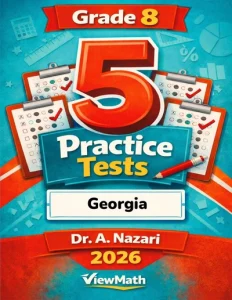 5 Full-Length Georgia Georgia Milestones Grade 8 Math Practice Tests