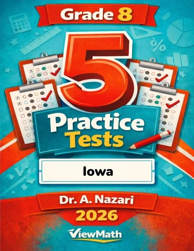 5 Full-Length Iowa ISASP Grade 8 Math Practice Tests