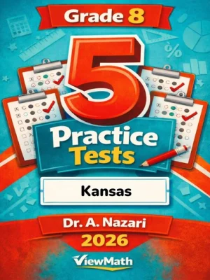 5 Full-Length Kansas KAP Grade 8 Math Practice Tests