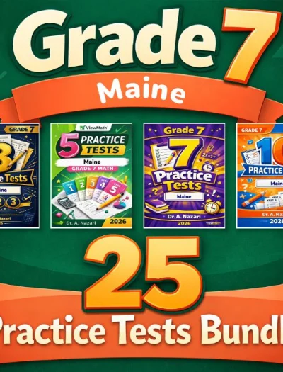 Maine Grade 7 Math Practice Tests Bundle: 25 Unique Full-Length Tests