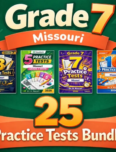 Missouri Grade 7 Math Practice Tests Bundle: 25 Unique Full-Length Tests
