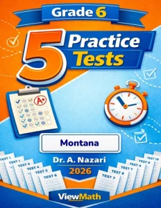 5 Full-Length Montana MontCAS Grade 6 Math Practice Tests