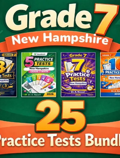New Hampshire Grade 7 Math Practice Tests Bundle: 25 Unique Full-Length Tests