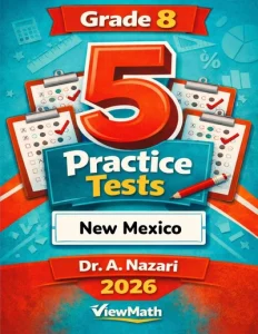 5 Full-Length New Mexico NM-MSSA Grade 8 Math Practice Tests