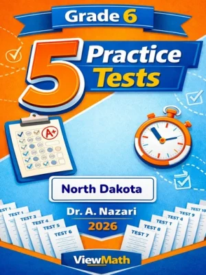 5 Full-Length North Dakota NDSA Grade 6 Math Practice Tests