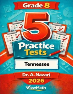 5 Full-Length Tennessee TCAP Grade 8 Math Practice Tests