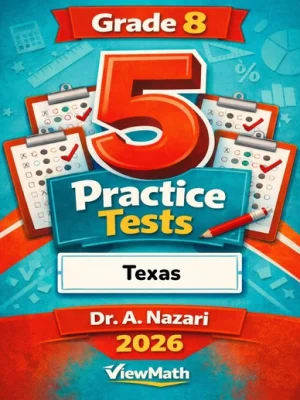 5 Full-Length Texas STAAR Grade 8 Math Practice Tests