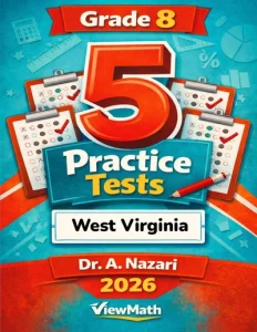 5 Full-Length West Virginia WVGSA Grade 8 Math Practice Tests