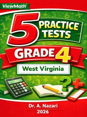 5 Full-Length West Virginia WVGSA Grade 4 Math Practice Tests