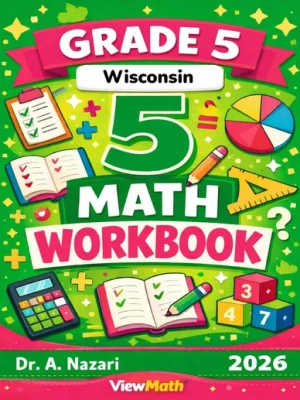 Wisconsin Forward Exam Grade 5 Math Workbook