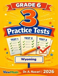 3 Wyoming WY-TOPP Grade 6 Math Practice Tests