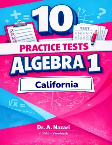 10 California CAASPP Algebra 1 Math Practice Tests