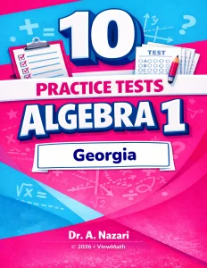 10 Georgia Milestones EOC Algebra 1 Math Practice Tests