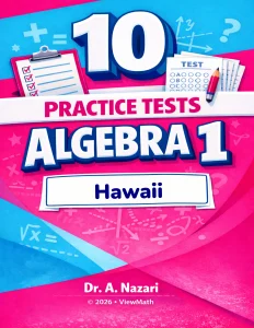 10 Hawaii SBA Algebra 1 Math Practice Tests
