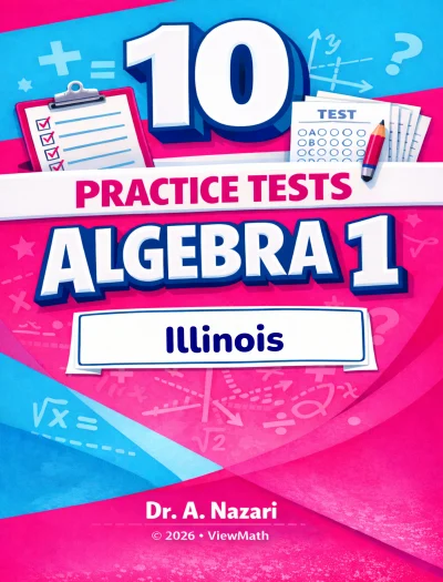 10 Illinois IAR Algebra 1 Math Practice Tests