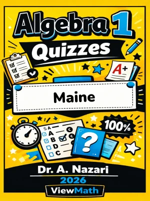 Maine MTYA Algebra 1 Math Quizzes