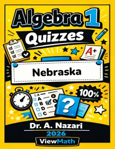 Nebraska NSCAS Algebra 1 Math Quizzes