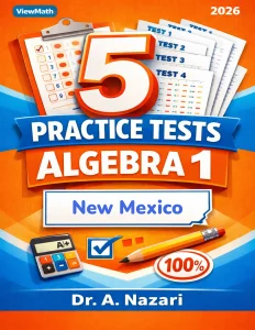 5 Full-Length New Mexico NM-MSSA Algebra 1 Math Practice Tests