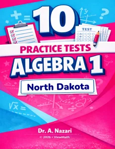 10 North Dakota NDSA Algebra 1 Math Practice Tests