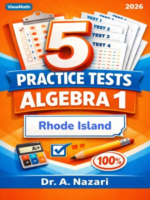 5 Full-Length Rhode Island RICAS Algebra 1 Math Practice Tests
