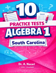 10 South Carolina SC EOCEP Algebra 1 Math Practice Tests