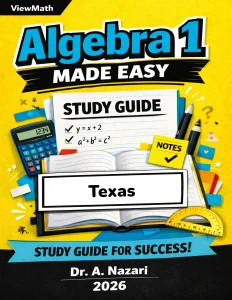 Texas STAAR EOC Algebra 1 Math Made Easy