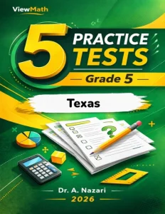 5 Full-Length Texas STAAR Grade 5 Math Practice Tests