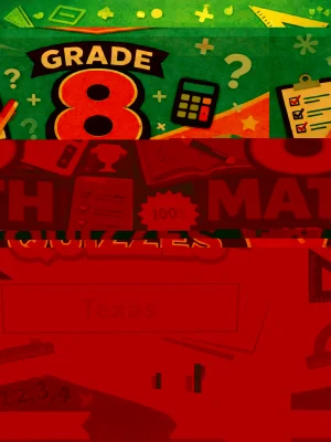 Texas STAAR Grade 8 Math Quizzes