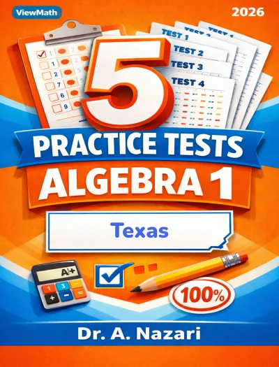 5 Full-Length Texas STAAR EOC Algebra 1 Math Practice Tests