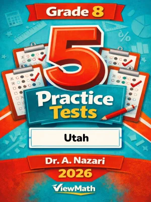 5 Full-Length Utah RISE Grade 8 Math Practice Tests