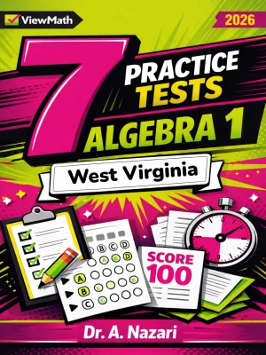 7 West Virginia WVGSA Algebra 1 Math Practice Tests