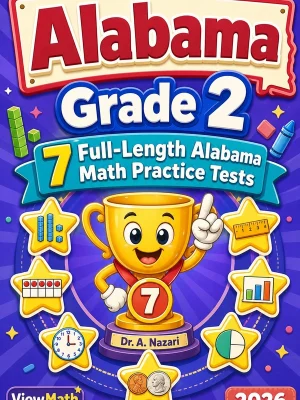 7 Full-Length Alabama Grade 2 Math Practice Tests