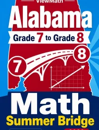 Alabama ACAP Grade 7 to Grade 8 Math Summer Bridge
