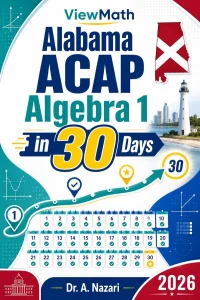 Alabama ACAP Algebra 1 Math in 30 Days