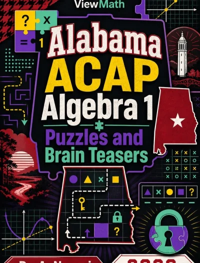 Alabama ACAP Algebra 1 Puzzles and Brain Teasers