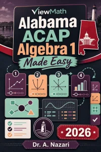 Alabama ACAP Algebra 1 Math Made Easy