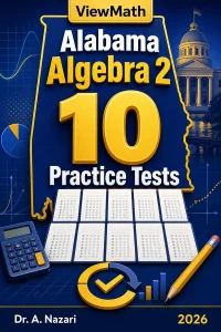 10 Full-Length Alabama Algebra 2 Practice Tests
