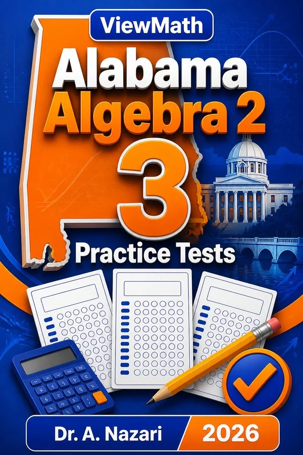 3 Full-Length Alabama Algebra 2 Practice Tests