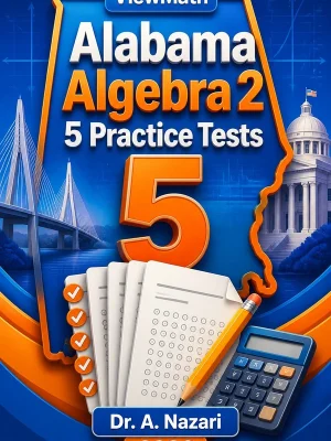 5 Full-Length Alabama Algebra 2 Practice Tests