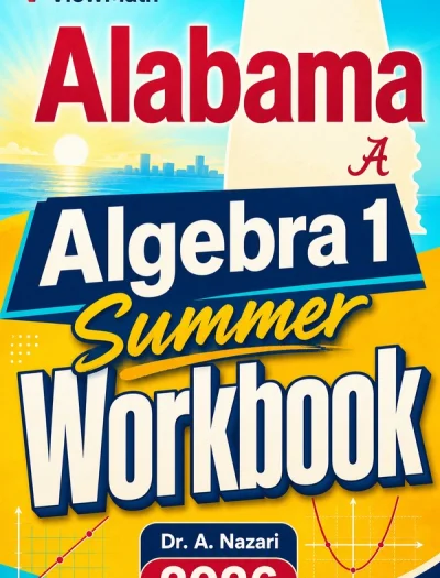 Alabama ACAP Algebra 1 Summer Workbook