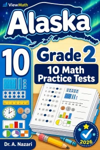 10 Full-Length Alaska Grade 2 Math Practice Tests