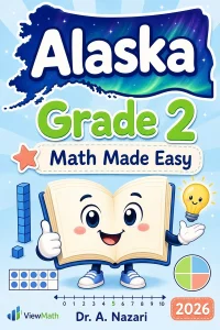Alaska Grade 2 Math Made Easy
