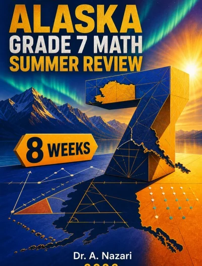 Alaska AK STAR Grade 7 Math Summer Review
