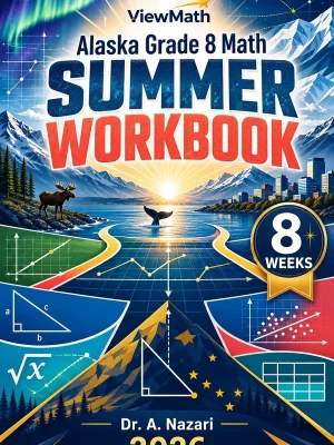 Alaska AK STAR Grade 8 Math Summer Review Workbook