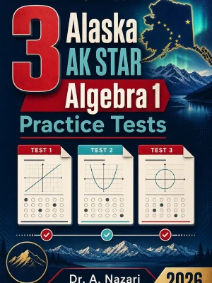 3 Alaska AK STAR Algebra 1 Practice Tests