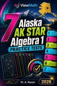 7 Alaska AK STAR Algebra 1 Math Practice Tests
